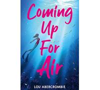 Coming Up For Air