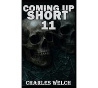 Coming Up Short 11