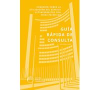 Comisión sobre la Utilización del Espacio Ultraterrestre con Fines Pacíficos - Guía Rápida de Consulta: Edición Revisada 2025