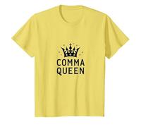 Comma Queen: Regal Grammar Enthusiast Pride T-Shirt, Kids, Lemon, 4 Years