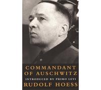 Commandant Of Auschwitz: Commandant Of Auschwitz (Age of Dictators 1920-1945)