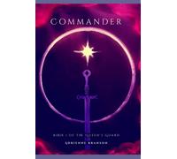 Commander: Book One of The Queen's Guard