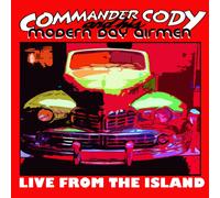 Commander Cody and His Mo - Live from the Island