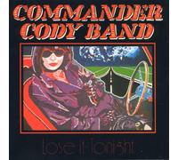 Commander Cody Band - Lose It Tonight