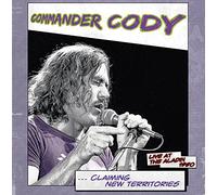 Commander Cody - Claiming New Territories - Live At The Aladin 1980 (RSD Exclusive)