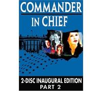 Commander in Chief: Inaugural Edition - Part 2 [DVD] [Region 1] [US Import] [NTSC]