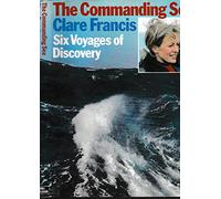 Commanding Sea: Six Voyages of Discovery