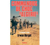 Commando de choc "Algérie": Le dossier rouge