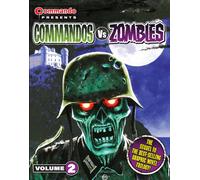 Commando Presents: Commandos vs. Zombies vol. 2