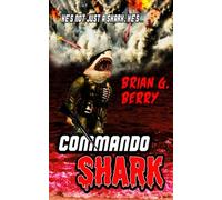 Commando Shark (The Shark Files)