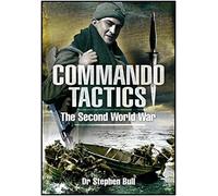 Commando Tactics: The Second World War