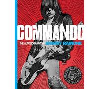 Commando: The Autobiography of Johnny Ramone
