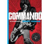 Commando: The Autobiography of Johnny Ramone - HardBack NEW Johnny Ramone 2012-0