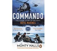 Commando: The Inside Story of Britain’s Royal Marines