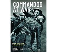 Commandos at War : Then and Now