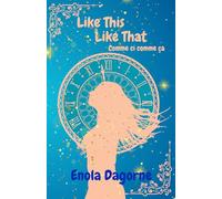 Comme ci comme ca: Like this like that