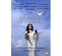 Comme Les Oiseaux: A Portrait Of Monique Loudières [DVD] [NTSC]