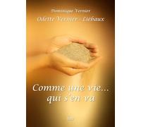 Comme une vie... qui s'en va