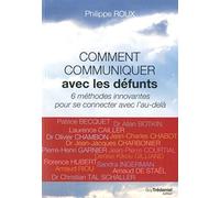 Comment communiquer avec les défunts: 6 méthodes innovantes pour se connecter avec de l'au-delà