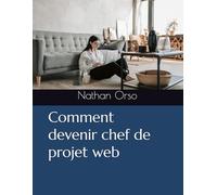 Comment devenir chef de projet web