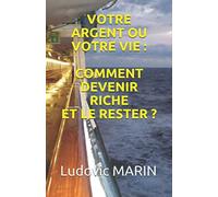 Comment devenir riche et le rester ?