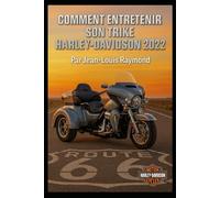 Comment entretenir son Trike Harley Davidson 2022