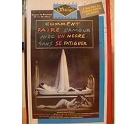 Comment Faire L Amour Avec Un Negre [VHS]