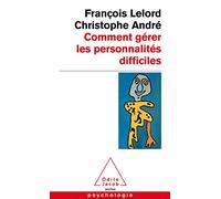 Comment gerer les personnalites difficiles