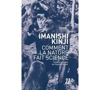 Comment la nature fait science - Entretiens, souvenirs et in: Entretiens, souvenirs et intuitions