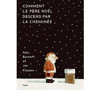 Comment le Père Noël descend par la cheminée