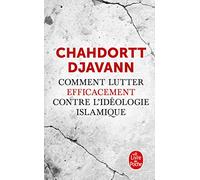 Comment lutter efficacement contre l'idéologie islamique (Documents)