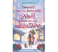 Comment ne pas faire pitié à Noël quand on est célibataire