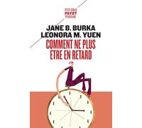 Comment ne plus être en retard