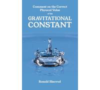 Comment on the Correct Physical Value of the Gravitational Constant