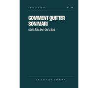 Comment quitter son mari, sans laisser de trace: Une maison de poupée, Henrik Ibsen. Texte intégral, traduction de Maurice Prozor