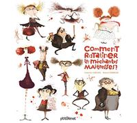 Comment ratatiner les (mechantes) maitresses