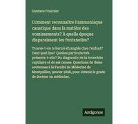 Comment reconnaître l'ammoniaque caustique dans la matière des vomissements? À quelle époque disparaissent les fontanelles?: Trouve-t-on la hernie ... présente-t-elle? Du diagnostic de la bronchit