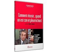 Comment réussir quand on est con et pleurnichard