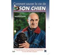 Comment sauver la vie de son chien