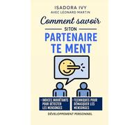 Comment savoir si ton partenaire te ment