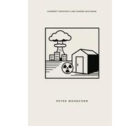 COMMENT SURVIVRE À UNE GUERRE NUCLÉAIRE