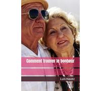 Comment trouver le bonheur