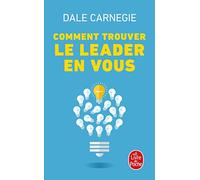 Comment trouver le leader en vous (Ldp Dev Person)