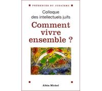 Comment vivre ensemble ?