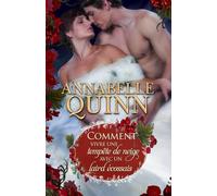 Comment vivre une tempête de neige avec un laird écossais (Manuels à l'usage des dames et demoiselles)