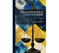Commentaire Sur Le Code Napoléon