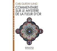 Commentaire sur le mystere de la fleur d'or