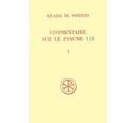 Commentaire sur le psaume 118 tome 1