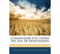 Commentaire Sur L'esprit Des Lois De Montesquieu