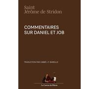 Commentaires sur Daniel et Job, saint Jérôme de Stridon